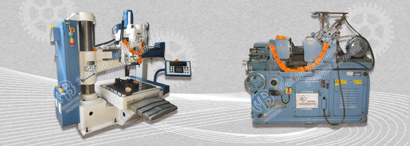 Reconditioning of SPM's Machine Tools